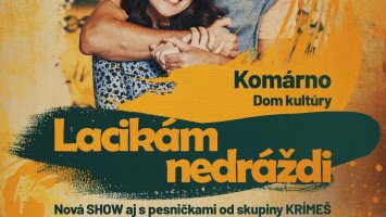 „Lacikám nedráždi!“ – zábavná show s Andy Krausom a Viki Rákovou