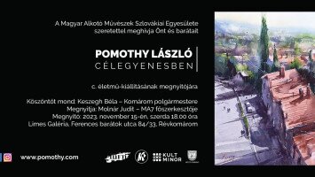 Pomothy László - Célegyenesben (életmű-kiállítás)
